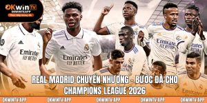 Real Madrid Chuyển Nhượng